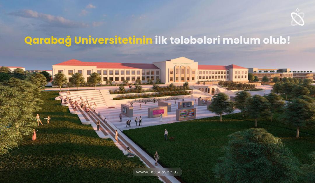 Qarabağ Universitetinin ilk tələbələri məlum oldu!